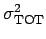 $ \sigma_{\textrm{TOT}}^2$