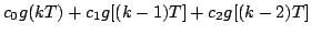 $\displaystyle c_0 g(kT) + c_1 g[(k-1)T] + c_2 g[(k-2)T]$